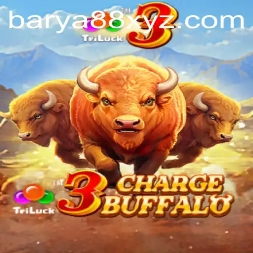 3ChargeBuffalo: A Thrilling Exploration into the World of BARYA88