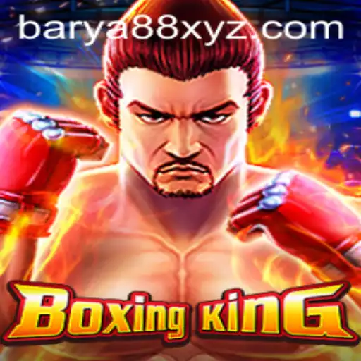 Discover the Thrills of BoxingKing with BARYA88: An In-Depth Guide