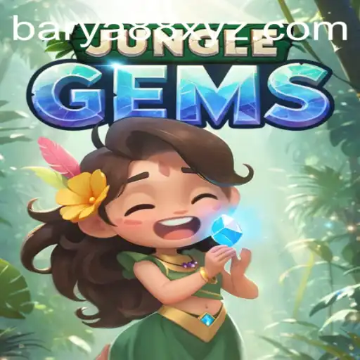 Exploring JungleGems: A Thrilling Adventure in the World of BARYA88