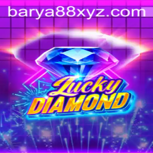 Exploring the Thrills of LuckyDiamond with BARYA88